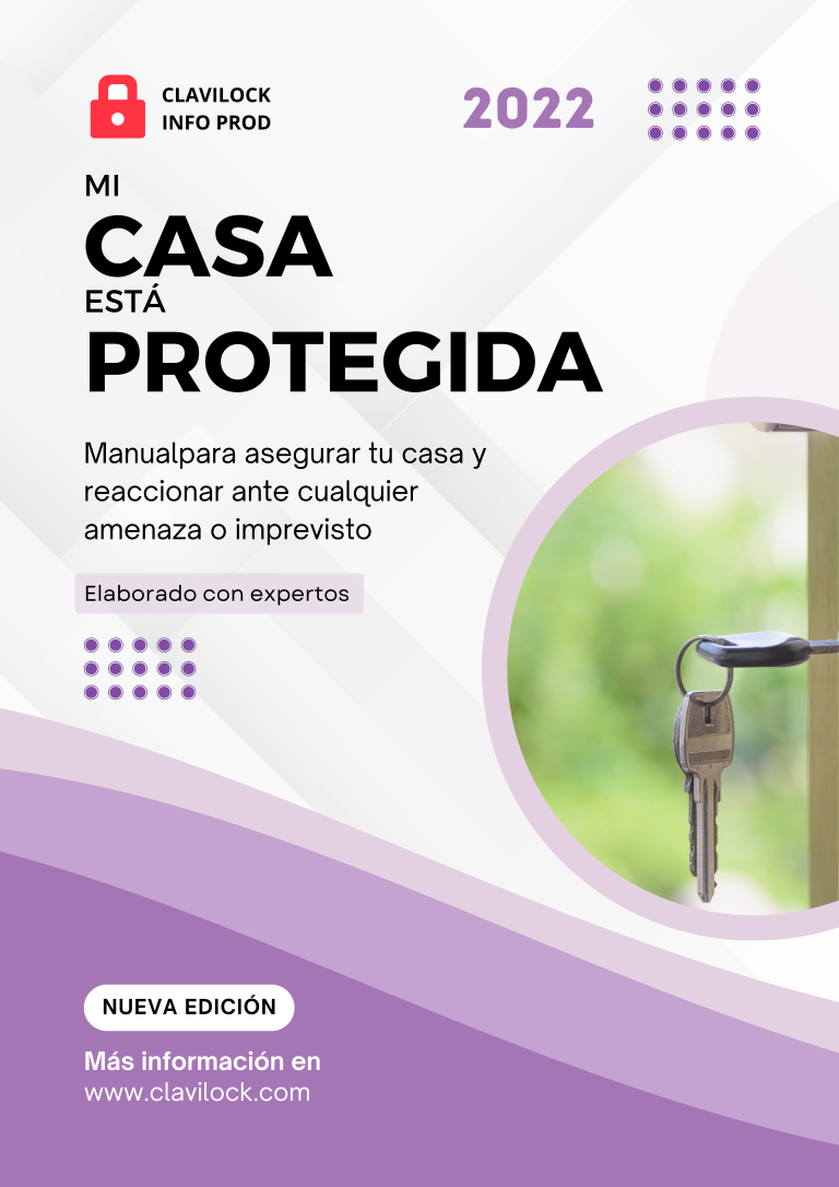 Mi Casa Está Protegida 2022 - Manual para asegurar tu casa y reaccionar ante cualquier amenaza o imprevisto